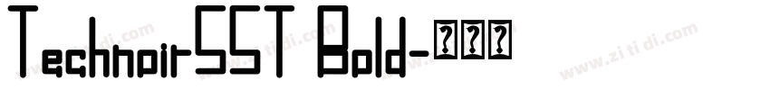 TechnoirSST Bold字体转换